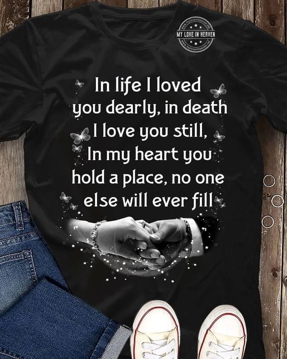 In Life I Loved You Dearly, In Death I Love You Still, In My Heart You ... regarding The Symbolic Meaning Behind In Life I Loved You Dearly In Death I Love You Still Stepping Stones