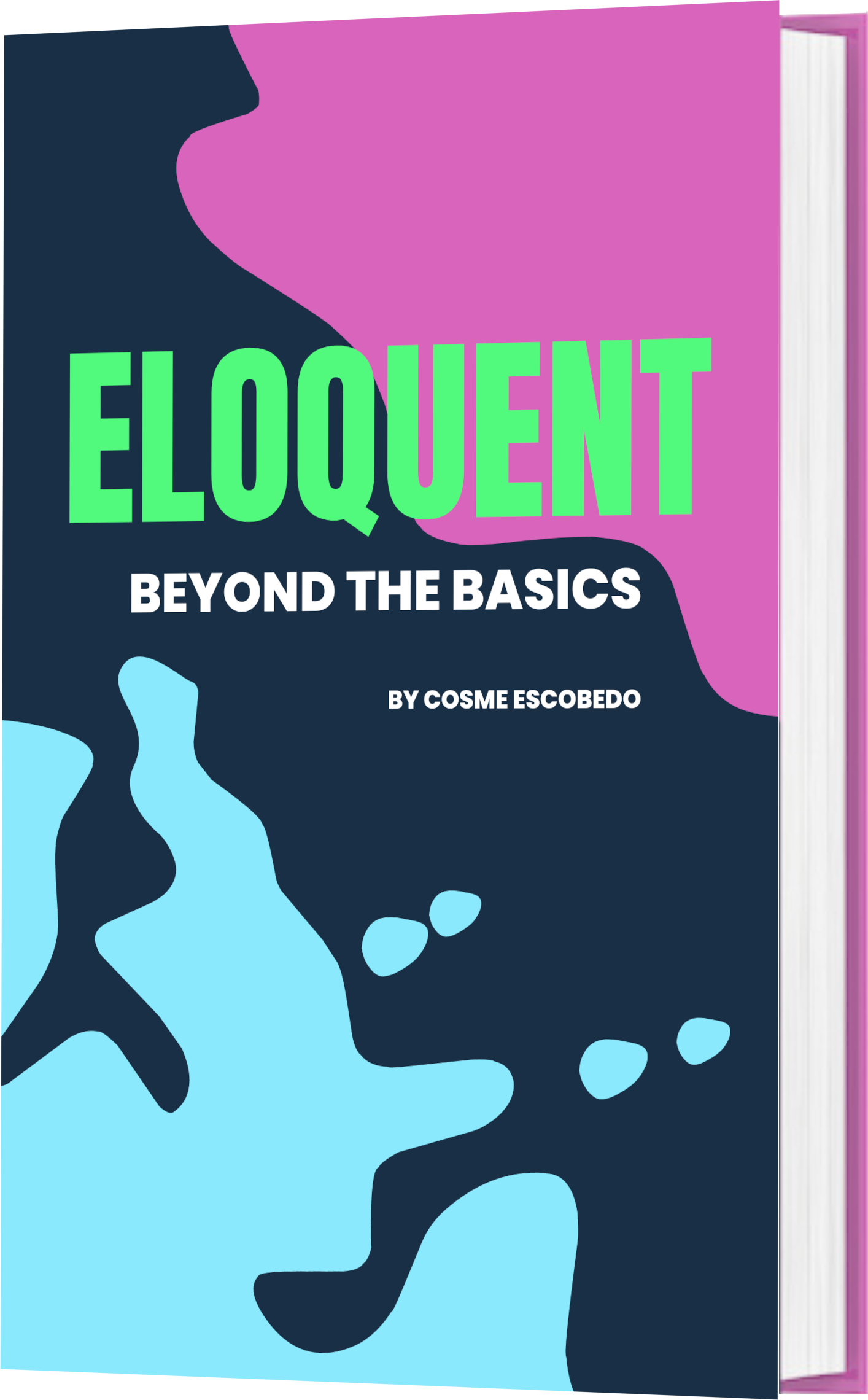 Eloquent Beyond The Basics with