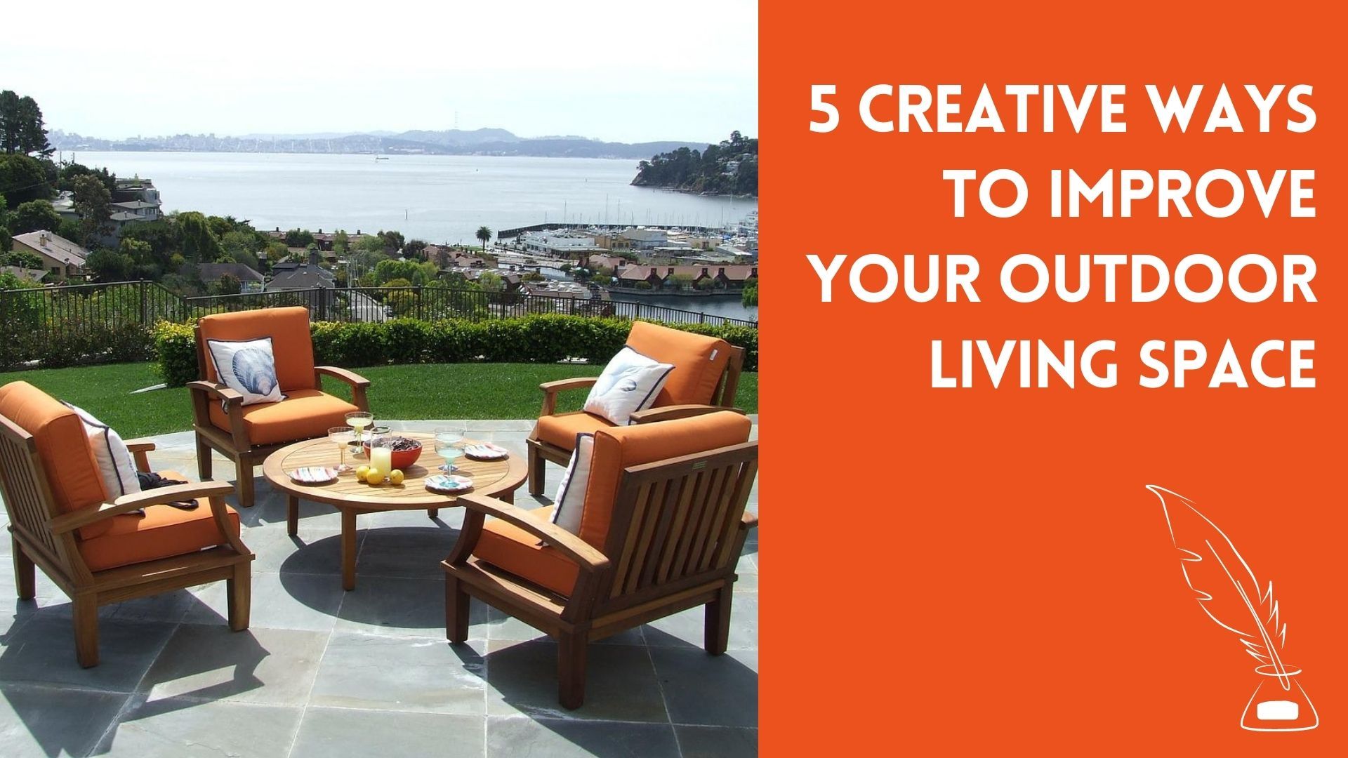 5 Creative Ways To Improve Your Outdoor Living Space throughout