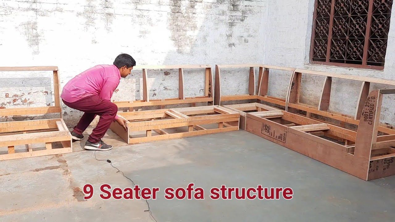 How To Make 9 Seater Sofa Structure Frame At Shop In 3 Days ||Sofa Set ... with regard to
