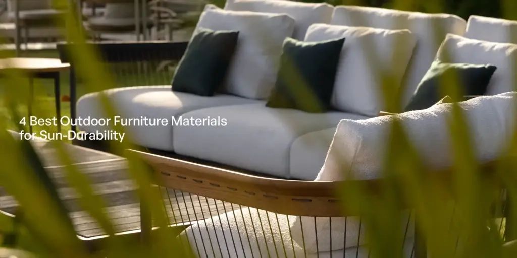 4 Best Outdoor Furniture Materials For Sun Durability | Otazen Stories inside Understanding outdoor furniture durability and weather resistance