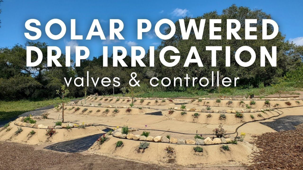 Diy Solar Powered Drip Irrigation System: Valves, Controller, Zones And ... with regard to Solar Garden Irrigation Valve
