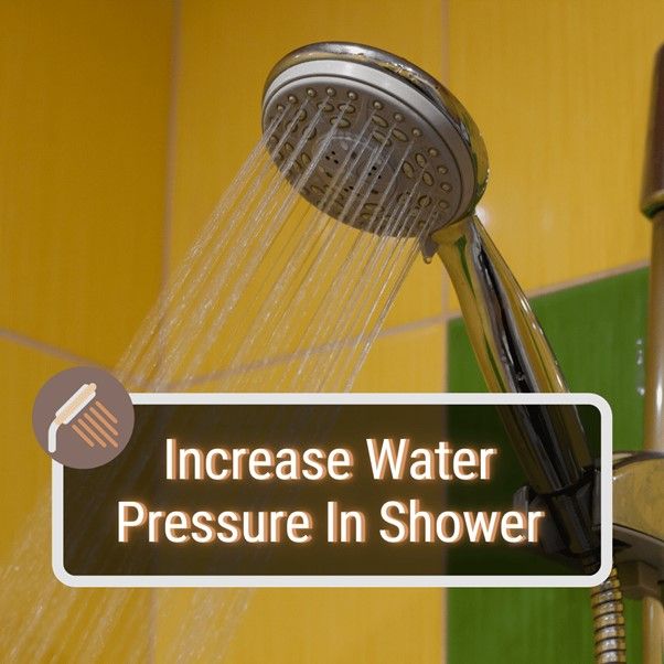 How To Increase Water Pressure City Water At Tom Wildes Blog with regard to Increase Shower Pressure Without Removing Restrictor