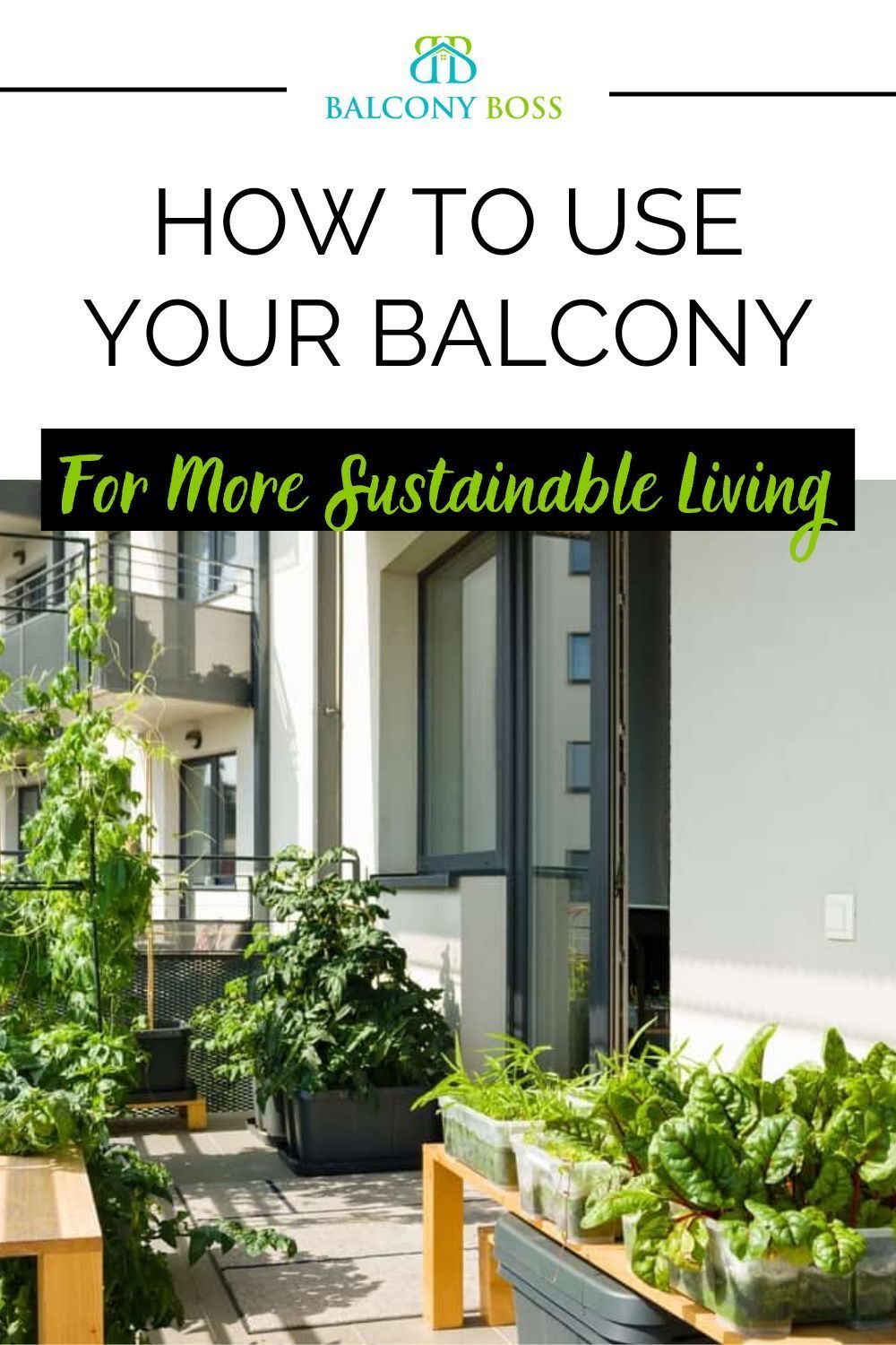 Transform your balcony into a sustainable oasis with these essential tools