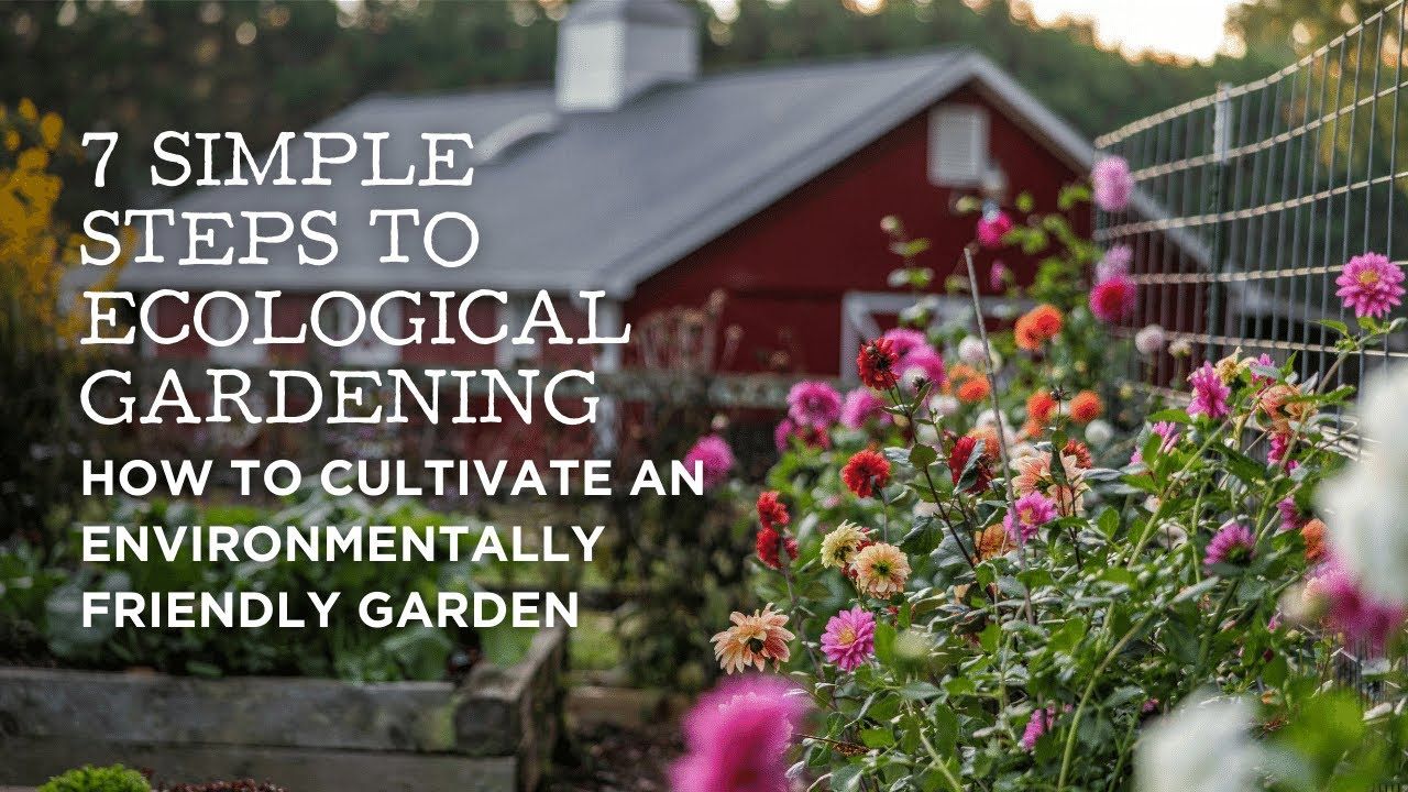 7 Steps To Ecological Gardening | How To Cultivate An Environmentally ... for Vertical Garden Tool Kit Eco
