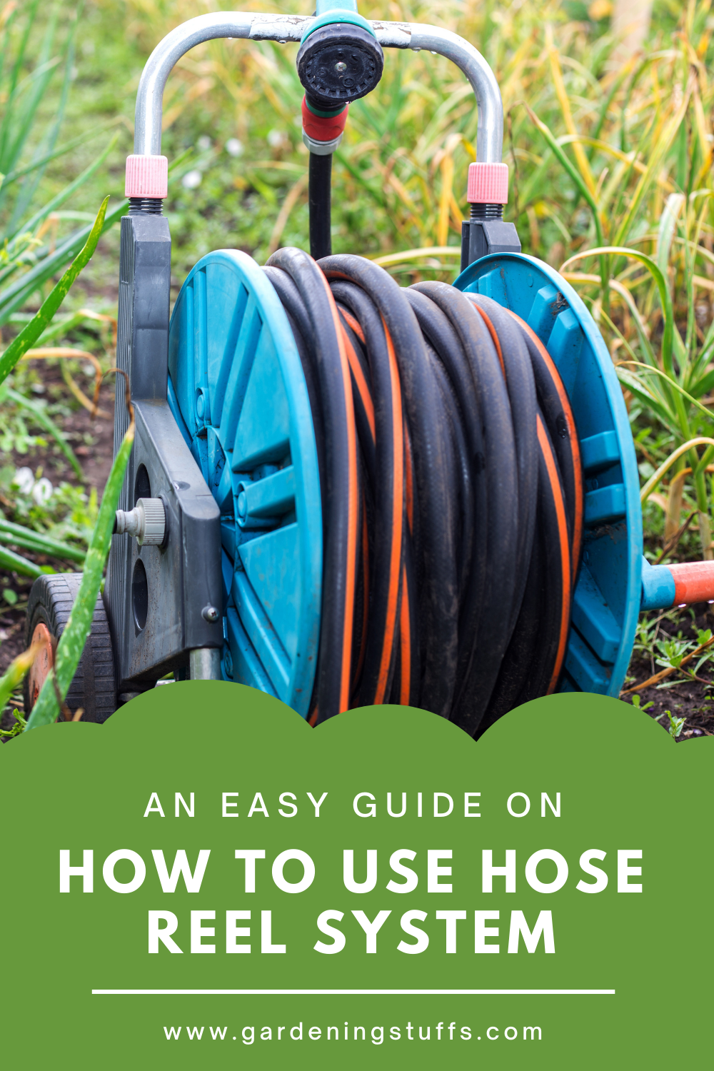 Hose Reel Instructions - How To Use It? - Gardening Stuffs regarding Safe and Sustainable Garden Hose Reels for Eco-Conscious Gardeners