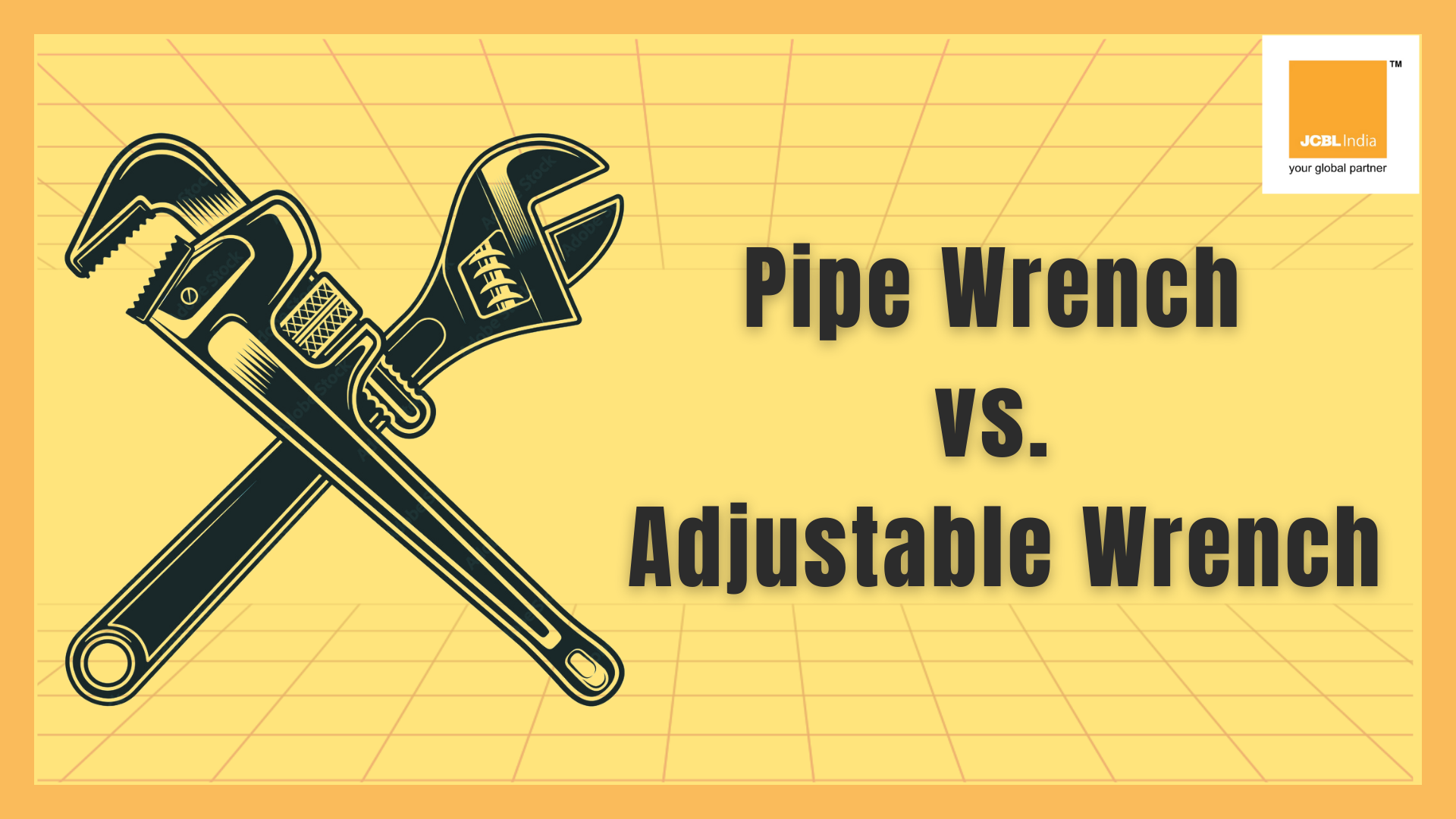 Pipe Wrench Vs. Adjustable Wrench | Choosing The Right Tool for Top Adjustable Wrenches For Home Use