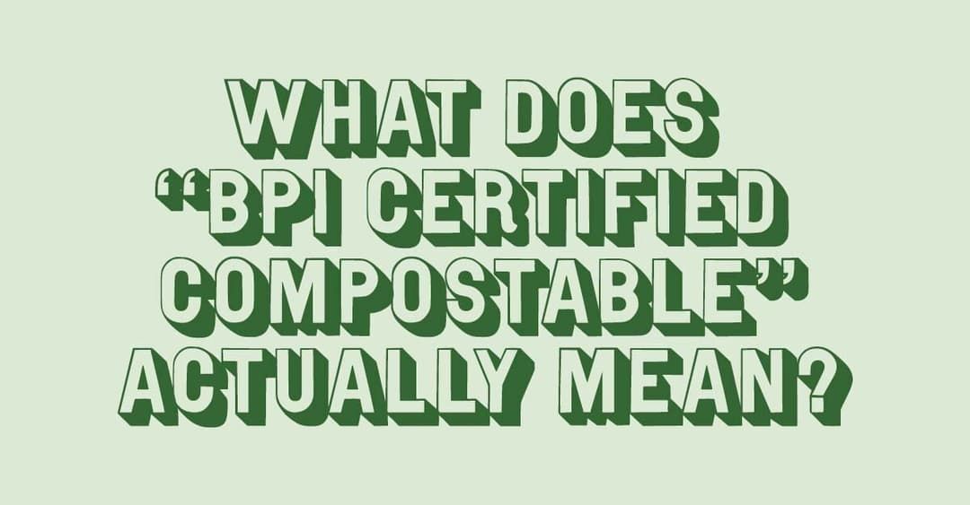 What Does Bpi Compostable Actually Mean? throughout Finally, Someone Who Actually Understands How Compostable Garden Tool Wraps Work (No BS)