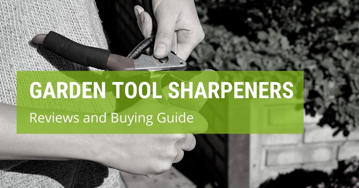 Which Is The Best Garden Tool Sharpener In The Uk? - Jack's Garden regarding Choosing the right sustainable garden tool sharpener for your eco-conscious garden